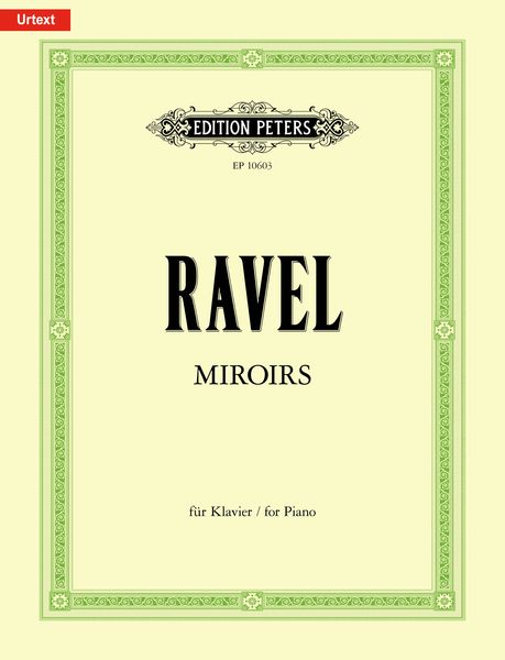 Miroirs : For Piano.