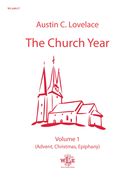 Church Year, Vol. 1 (Advent, Christmas, Epiphany) : For Organ.