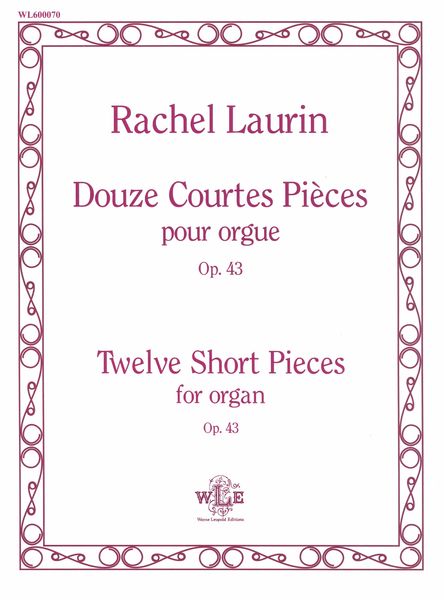 Douze Courtes Pieces, Vol. 1 - Op. 43 : Pour Orgue.