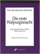Erste Walpurgisnacht : First Complete Version, 1832-33.