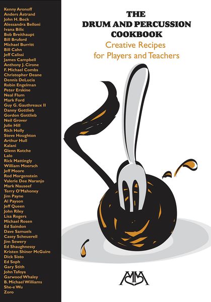 Drum And Percussion Cookbook : Creative Recipes For Players And Teachers.