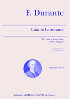 Litanie Lauretane : Per Coro A 4 Voci Miste, Archi E Organo / Edited By Maurizio Machella.