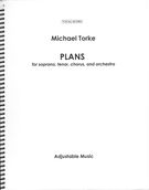 Plans : For Soprano, Tenor, Chorus and Orchestra.