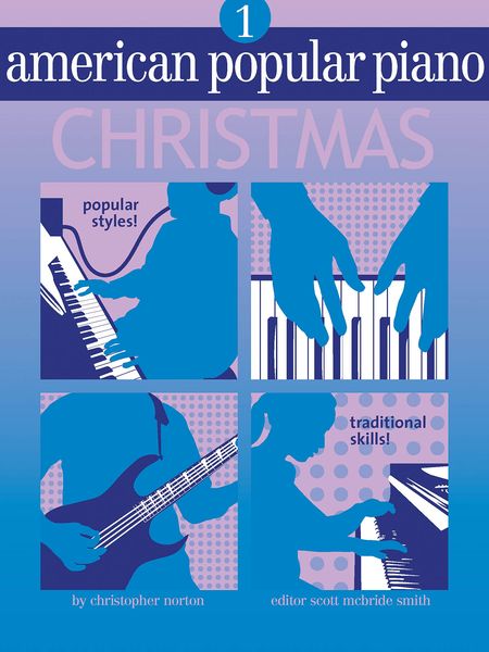 American Popular Piano : Christmas, Book 1.