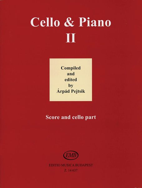 Cello & Piano II / compiled and edited by Arpad Pejtsik.