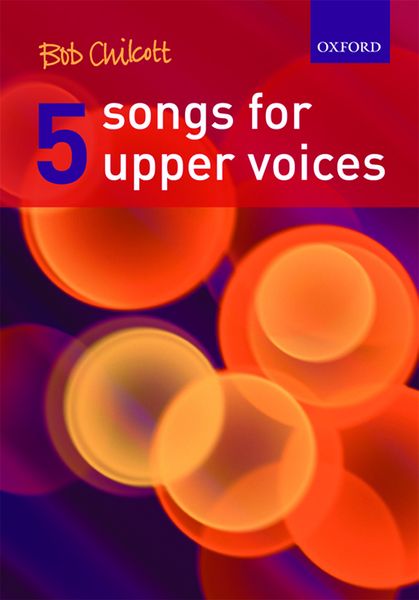 5 Songs For Upper Voices.
