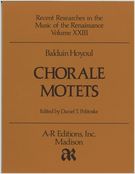 Chorale Motets / edited by Daniel T. Politoske.