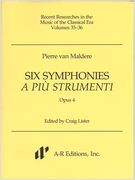 Six Symphonies A Piu Strumenti, Op. 4.