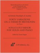 Forty Variations On A Theme by Beethoven; Sonata In F Minor For Violin and Piano.