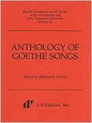 Anthology Of Goethe Songs / edited by Richard D. Green.