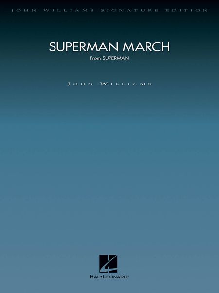 Superman March : For Orchestra.