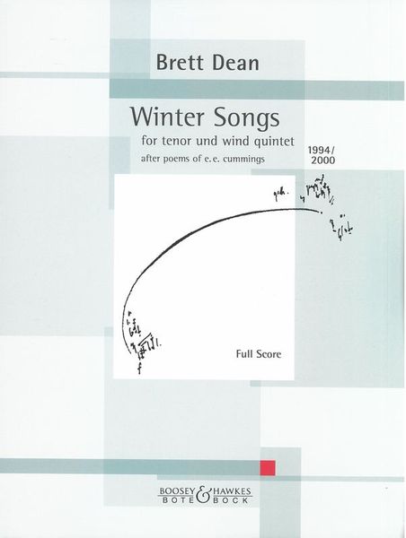 Winter Songs : For Tenor and Wind Quintet (1994/2000).