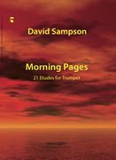 Morning Pages : 21 Etudes For Trumpet (2007).