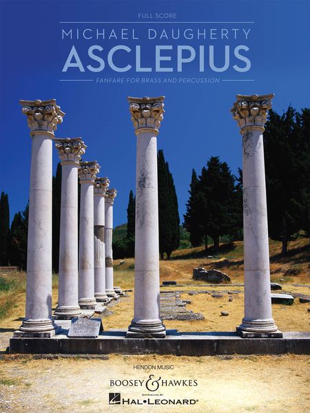 Asclepius : Fanfare For Brass and Percussion (2007).
