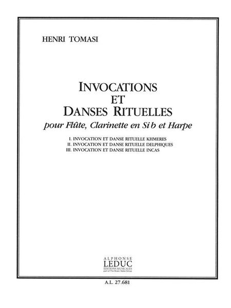 Invocations Et Danses Rituelles : Pour Flute, Clarinette En Si Bemol Et Harpe.