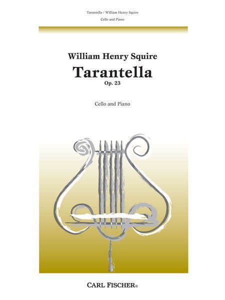 Tarantella, Op. 23 : For Cello and Piano.