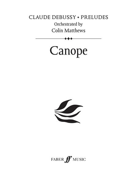 Canope : Orchestrated By Colin Matthews.