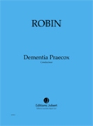 Dementia Praecox : Pour Grand Orchestre (2006).