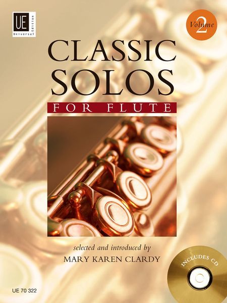 Classic Solos : For Flute, Vol. 2 / Selected and Introduced by Mary Karen Clardy.