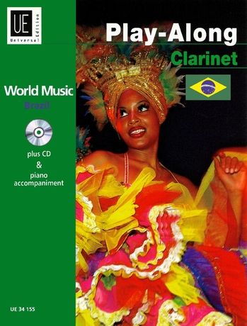 Play-Along Clarinet : World Music - Brazil / Edited By Jovino Santos Neto.