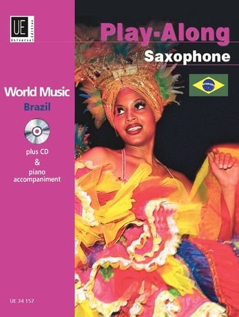 Play-Along Saxophone : World Music - Brazil / Edited By Jovino Santos Neto.