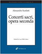 Concerti Sacri, Opera Seconda / edited by Luca Della Libera.