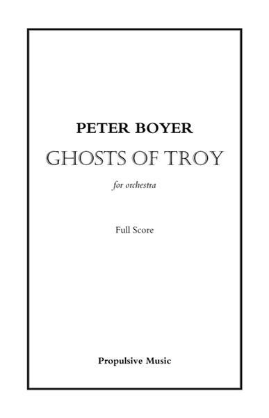 Ghosts Of Troy : For Orchestra (2000).