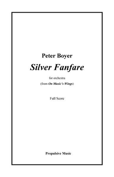 Silver Fanfare : For Orchestra.