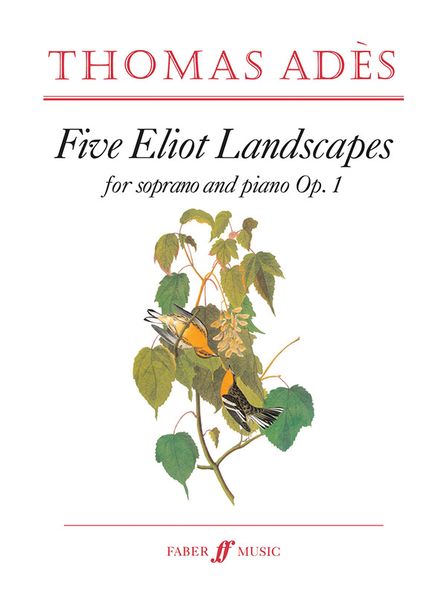 Five Eliot Landscapes, Op. 1 : For Soprano and Piano (1990).