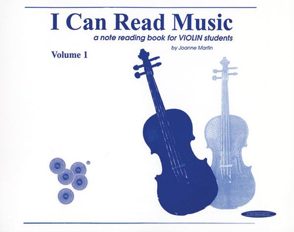 I Can Read Music, Vol. 1 : A Note Reading Book For Violin Students.