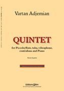 Quintet : For Piccolo/Flute, Tuba, Vibraphone, Contrabass and Piano (1998).