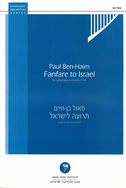 Fanfare To Israel : For Symphony Orchestra (1950).