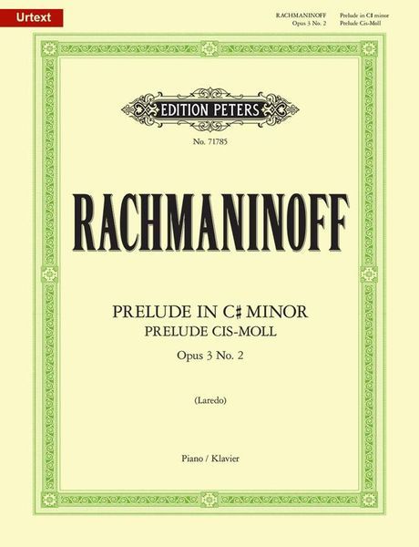 Prelude In C Sharp Minor, Op. 3 No. 2 / edited by Ruth Laredo.