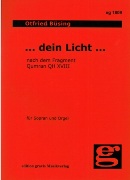 Dein Licht, Nach Dem Fragment Qumran Qh XVIII : Für Sopran Und Orgel (2009).