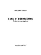 Song Of Ecclesiastes : For Baritone and Piano.