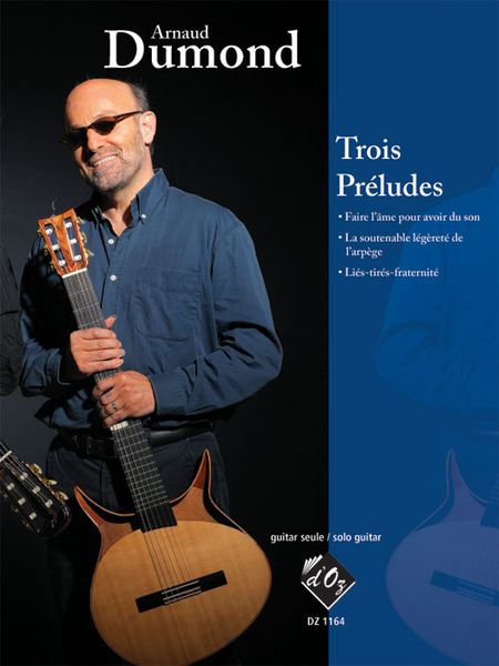 Trois Preludes : Pour Guitare Seule.