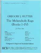Melancholy Rags (Books I-IV) : For Piano Solo.