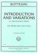 Introduction and Variations On The Carnival Of Venice : For String Bass & Piano / ed. Thomas Martin.