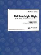Calcium Light Night : For Six Winds, Two Drums and Two Pianos.