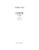 Jasper : For Orchestra (1998) / 2nd Edition.