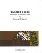 Tangled Loops : For Soprano Saxophone And Piano (1996).