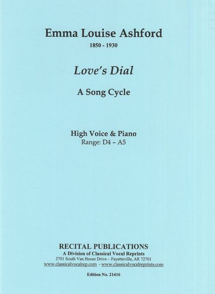 Love's Dial : A Song Cycle For High Voice And Piano.