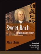 Sweet Bach : For Percussion Quintet (2008).