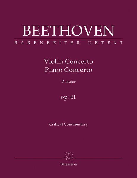 Konzert In D, Op.61 : Für Violine und Orchester / edited by Jonathan Del Mar.