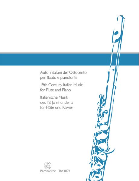 19th Century Italian Music For Flute and Piano / edited by Angelica Celeghin.