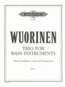 Trio For Bass Instruments : For Bass Trombone, Tuba and Contrabass.
