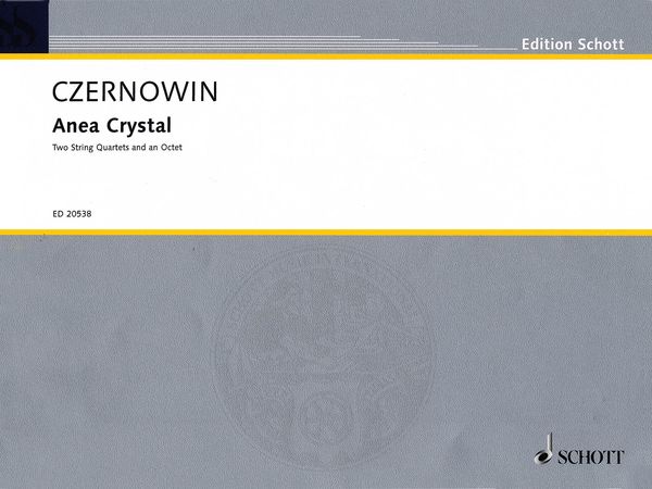 Anea Crystal : For Two String Quartets and An Octet (2008).