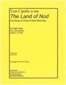 Land Of Nod : Four Songs On Poems Of Alice Wirth Gray : For High Voice and Piano.