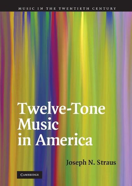 Twelve-Tone Music In America.
