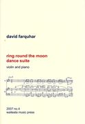 Ring Around The Moon : Dance Suite For Violin and Piano.